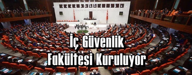 İç Güvenlik Fakültesi Kuruluyor