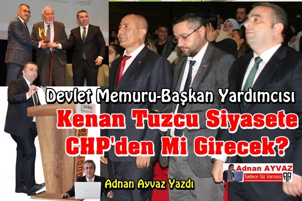 Kenen Tuzcu Siyasete CHP