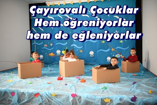 Hem öğreniyorlar hem de eğleniyorlar