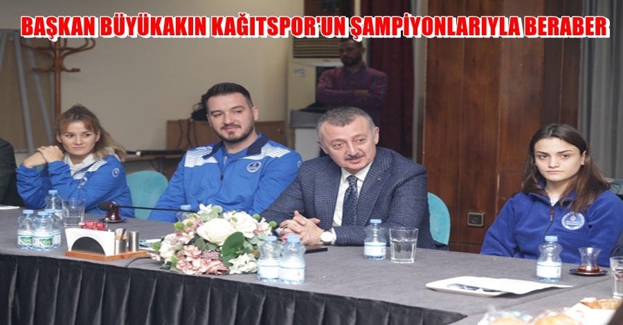  Başkan Büyükakın, Kağıtspor’un  şampiyonları ile buluştu