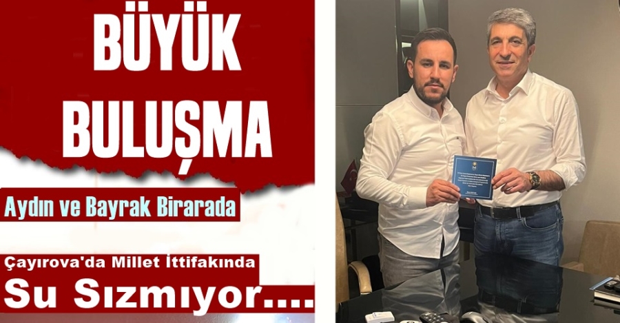 Büyük Buluşma!