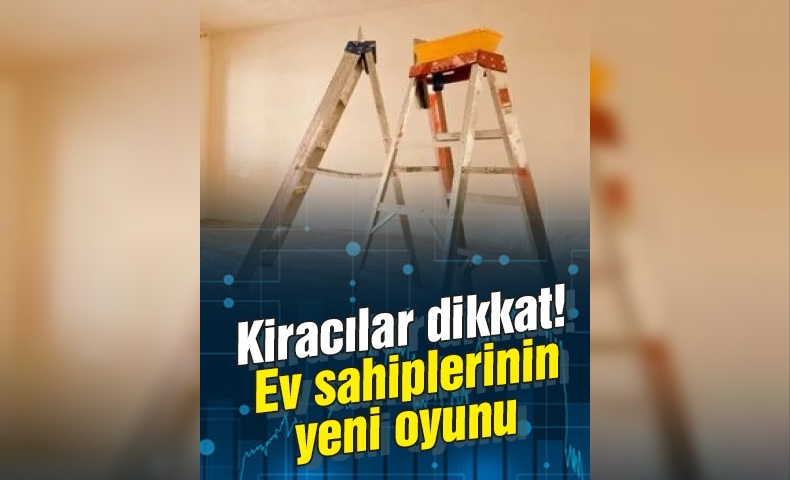 Kiracılar dikkat!