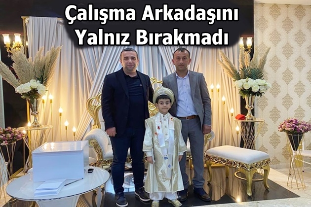 Çalışma Arkadaşını Yalnız Bırakmadı