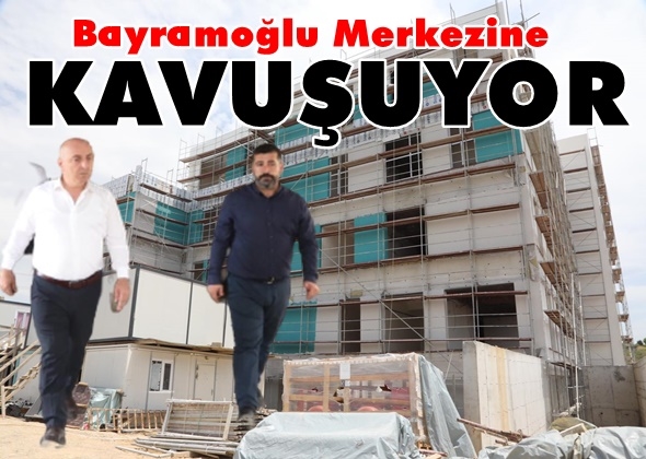 Bayramoğlu Merkezine Kavuşuyor