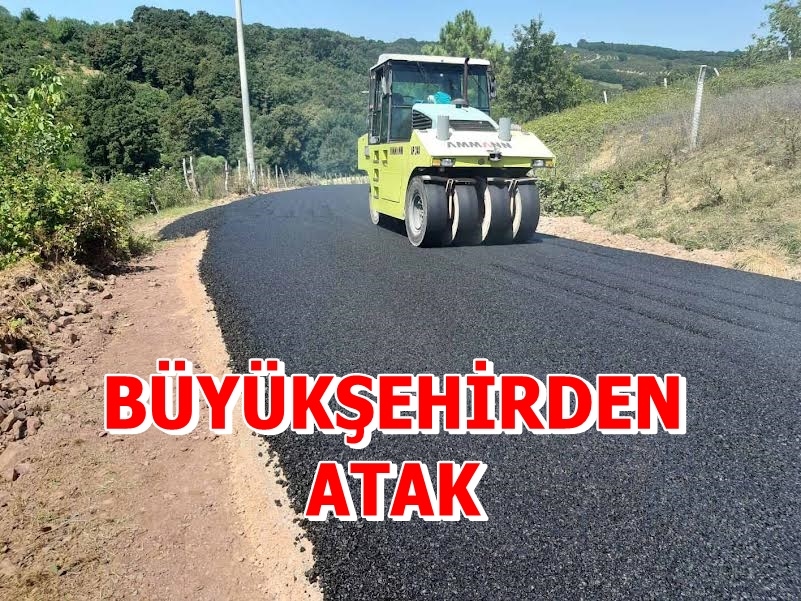 Büyükşehirden Atak