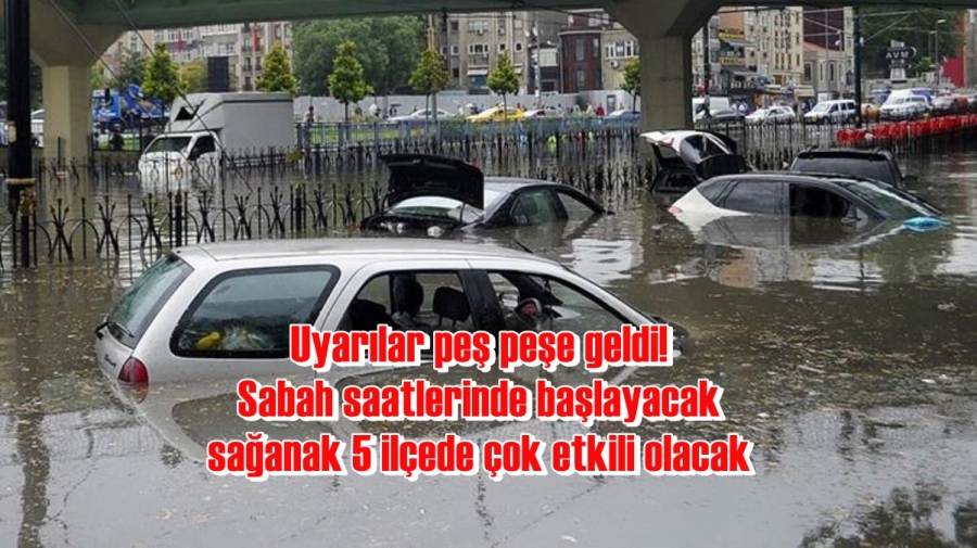 Uyarılar peş peşe geldi!