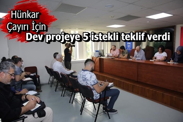 Dev projeye 5 istekli teklif verdi