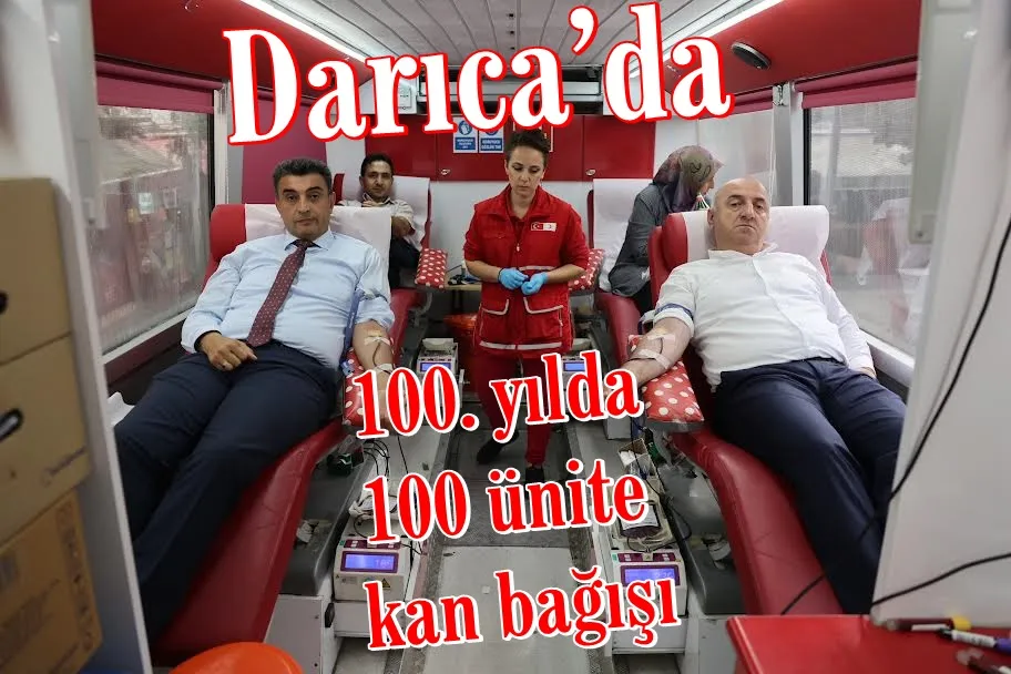 Darıca’da 100. yılda 100 ünite kan bağışı