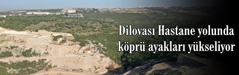 Dilovası Hastane yolunda köprü ayakları yükseliyor