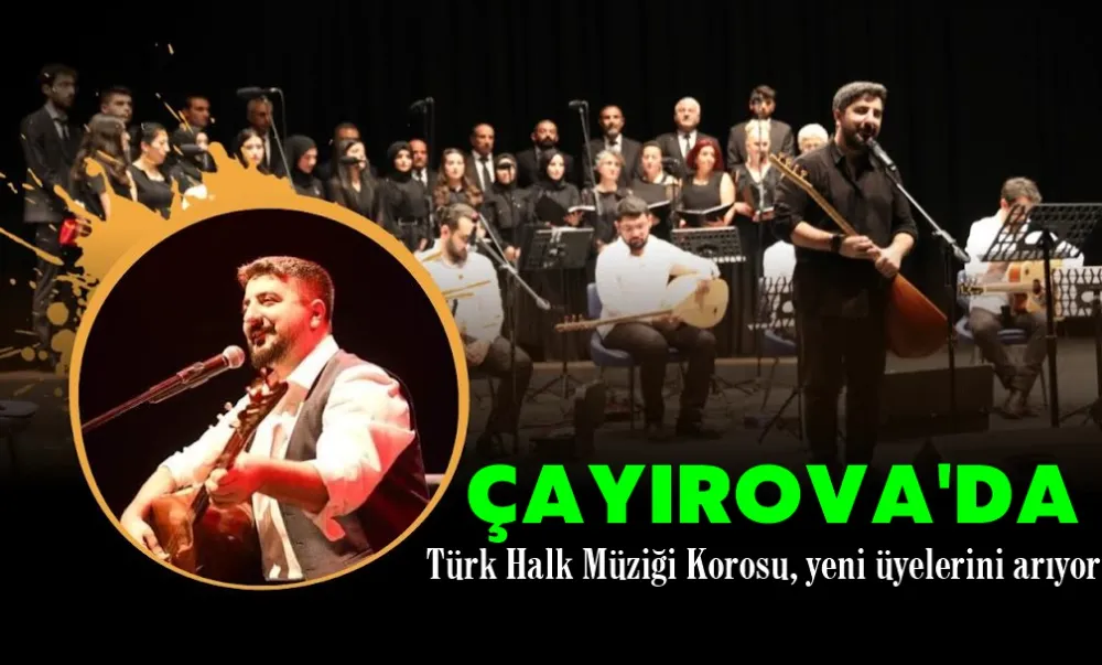 Türk Halk Müziği Korosu, yeni üyelerini arıyor