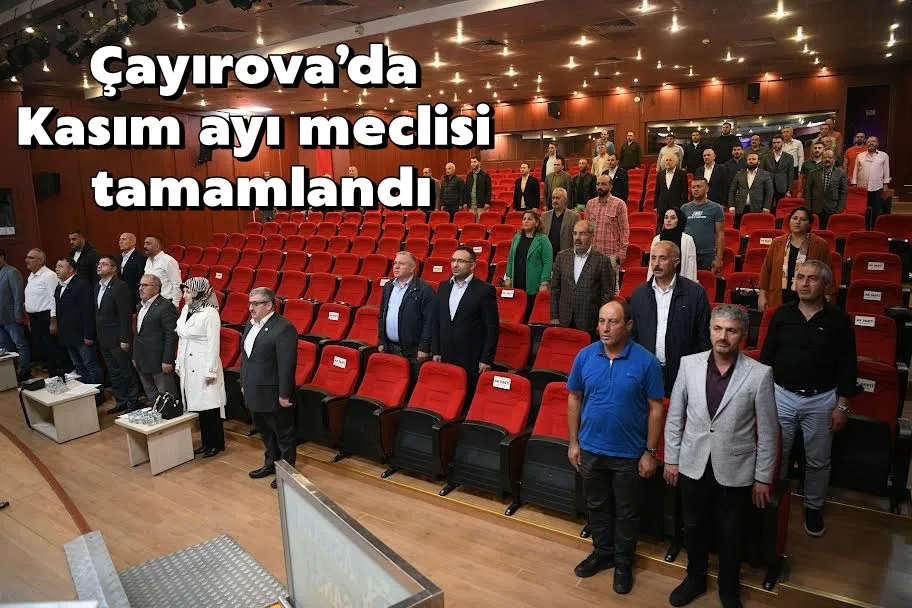 Çayırova’da Kasım ayı meclisi tamamlandı