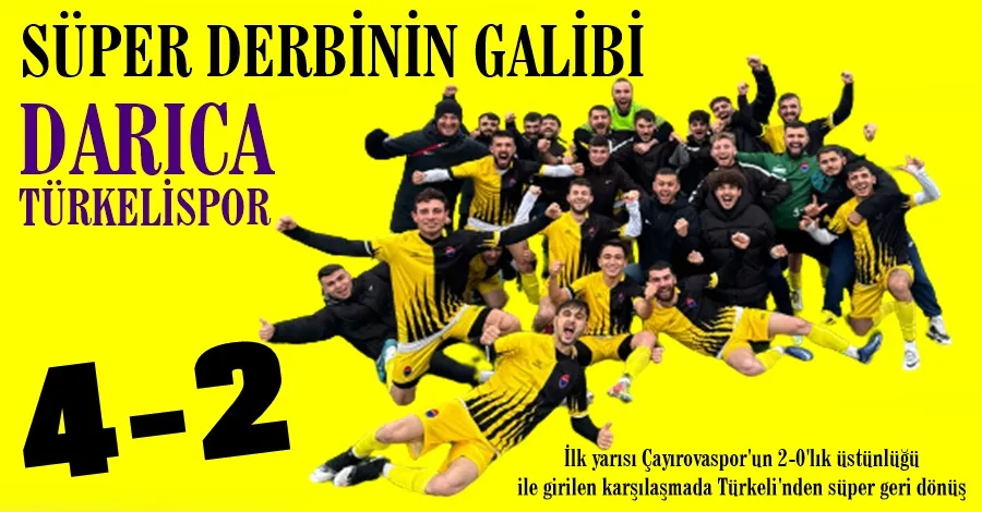 Süper Derbinin Galibi Darıca Türkelispor....4-2