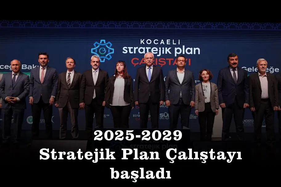 2025-2029 Stratejik Plan Çalıştayı başladı