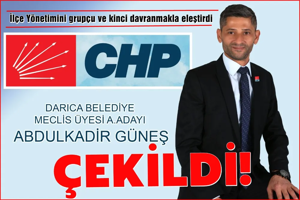 Kadir Güneş Aday Adaylığından Çekildi!