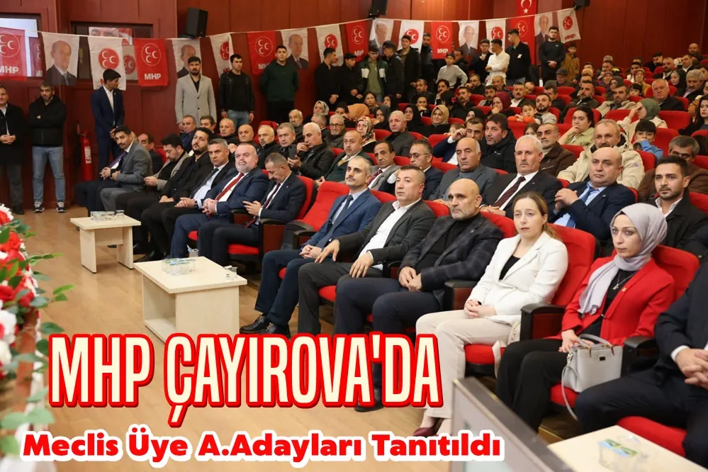 MHP Çayırova’da aday adayları tanıtıldı