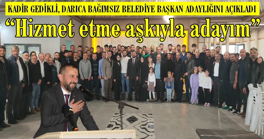 “Hizmet etme aşkıyla adayım”