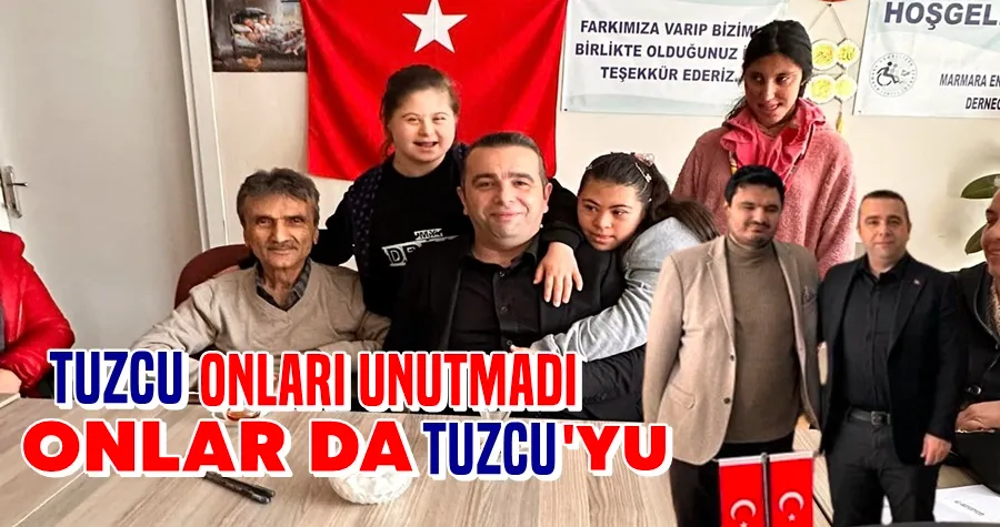 TUZCU Onları Unutmadı