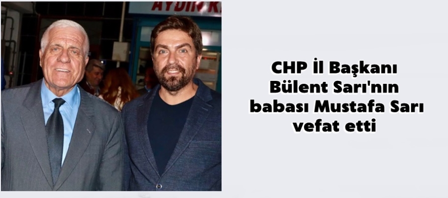 CHP İl Başkanı Bülent Sarı