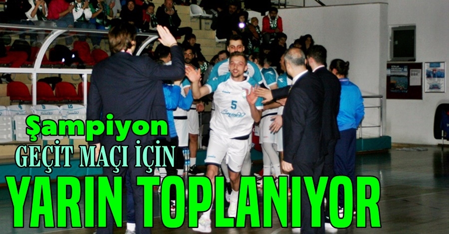 Şampiyon GEÇİT İçin Toplanıyor