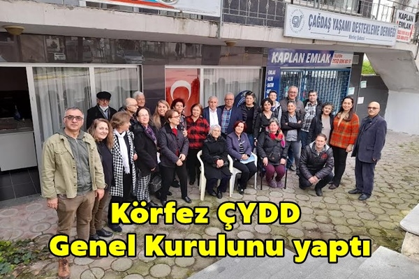 Körfez ÇYDD Olağan Genel Kurulunu yaptı