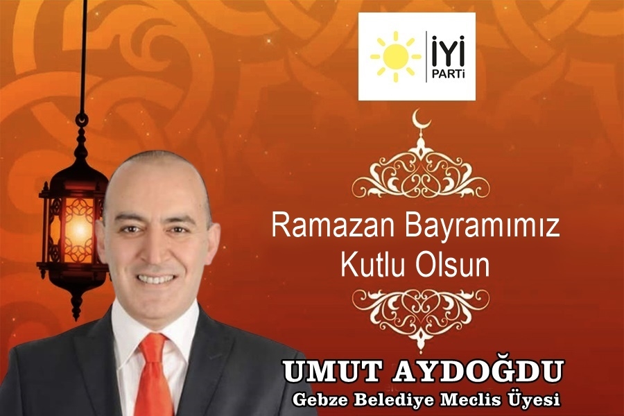 Umut Aydoğdu Ramazan Bayramı