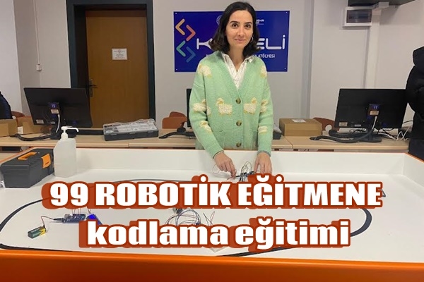 99 robotik eğitmene kodlama eğitimi