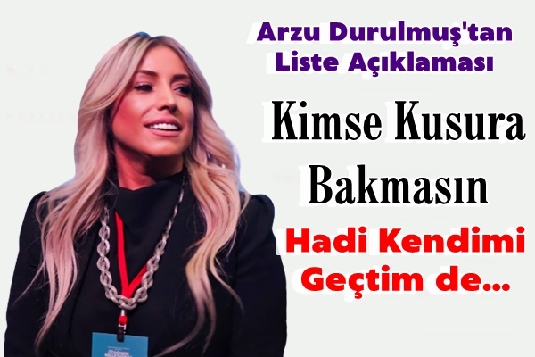 Durulmuş: Kimse Kusura Bakmasın...