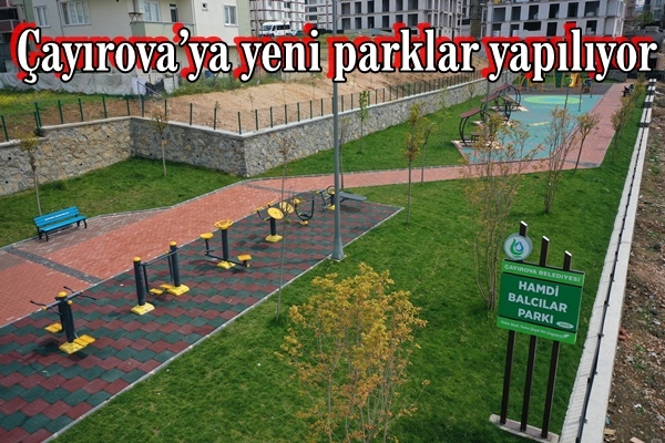 Çayırova’ya yeni parklar yapılıyor