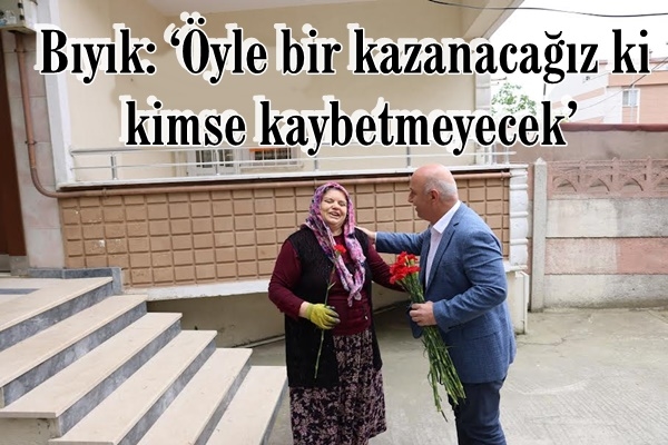 Bıyık: ‘Öyle bir kazanacağız ki kimse kaybetmeyecek’