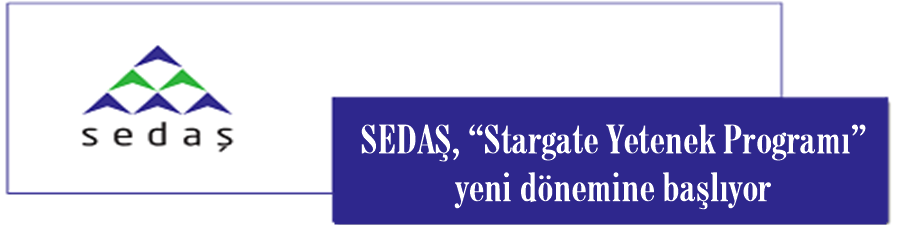 SEDAŞ, “Stargate Yetenek Programı” yeni dönemine başlıyor