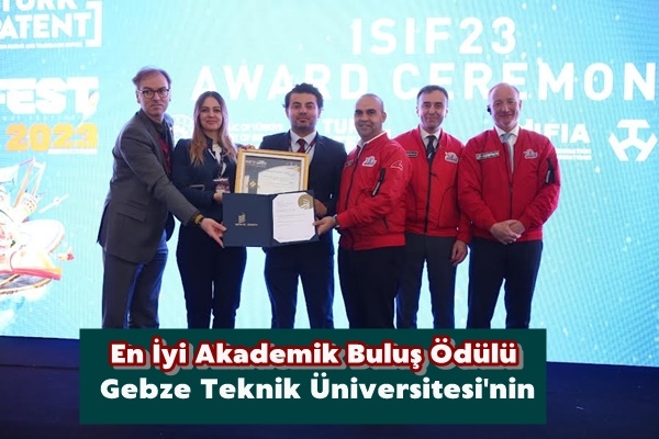 En İyi Akademik Buluş Ödülü GTÜ