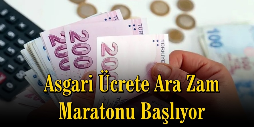 Asgari ücrete ara zam maratonu başlıyor