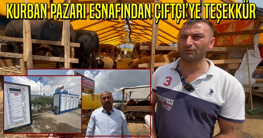 Kurban pazarı esnafından Çiftçi’ye teşekkür