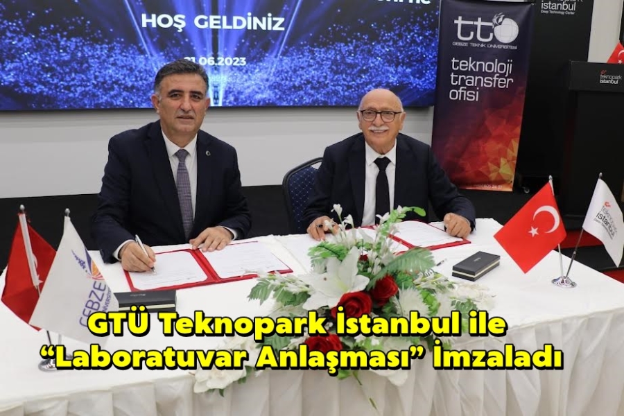 GTÜ Teknopark İstanbul ile “Laboratuvar Anlaşması” İmzaladı