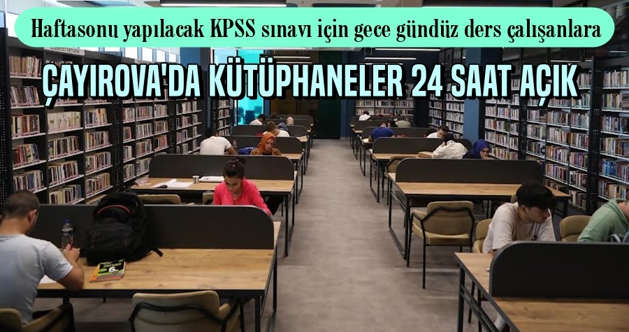 Halk kütüphaneleri, KPSS sınavına kadar 7/24 açık