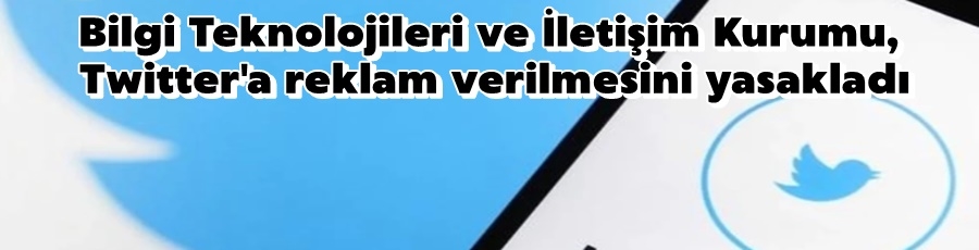 Bilgi Teknolojileri ve İletişim Kurumu, Twitter