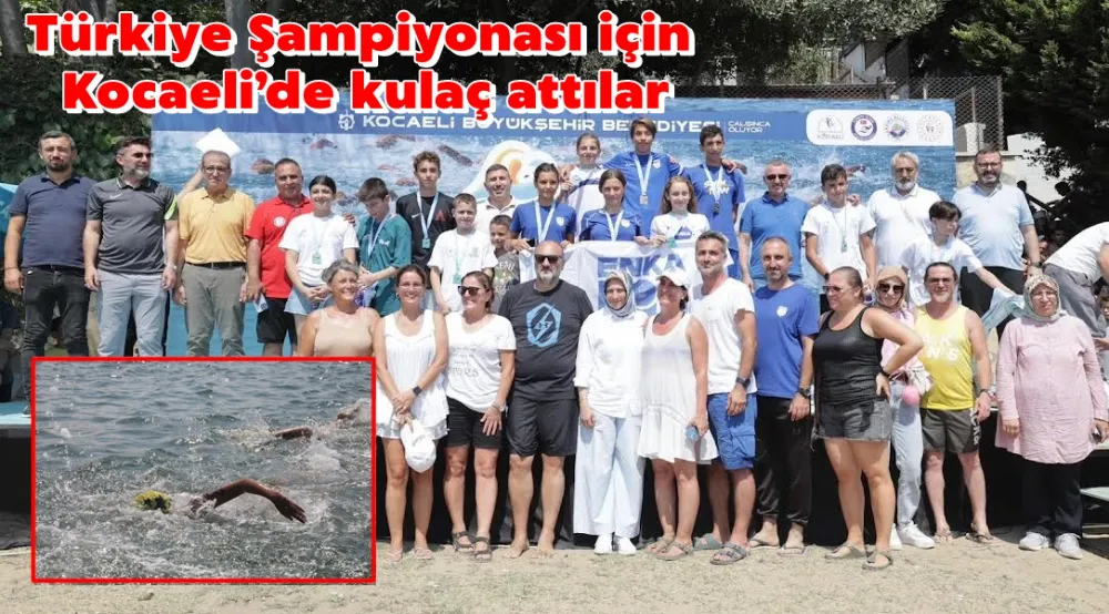 Türkiye Şampiyonası için Kocaeli’de kulaç attılar