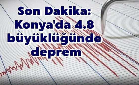Son Dakika: Konya
