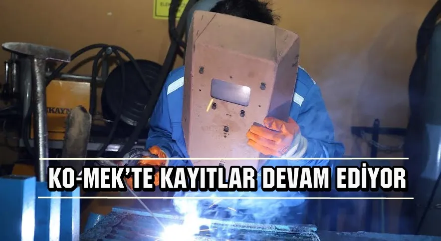 KO-MEK’te kayıtlar devam ediyor