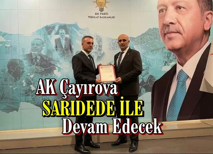 AK Çayırova SARIDEDE ile Devam Edecek