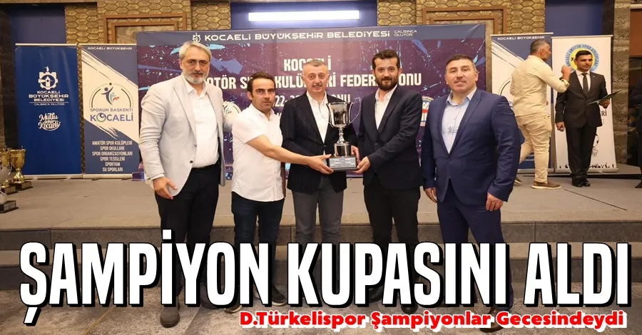 Şampiyon Kupasını Aldı