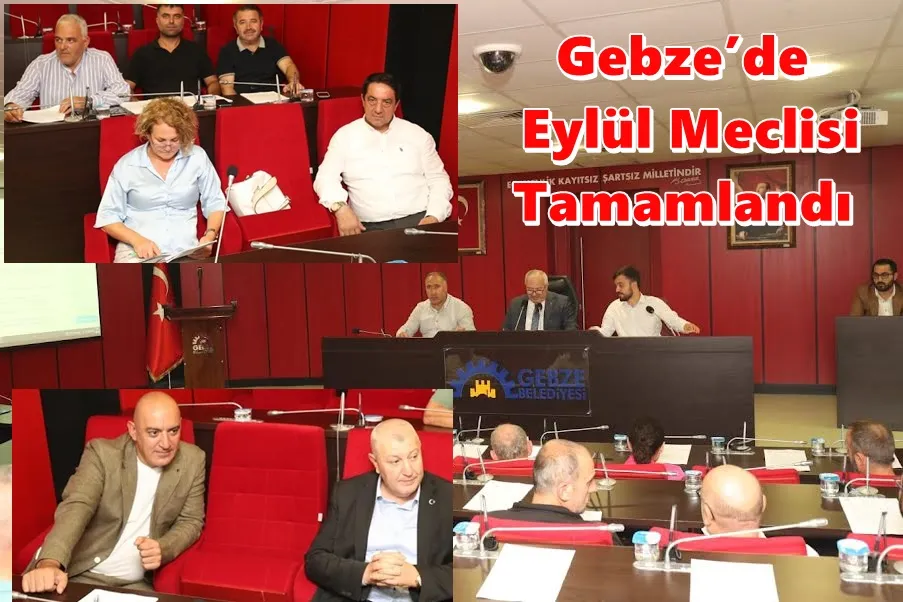 Gebze’de Eylül Meclisi Tamamlandı