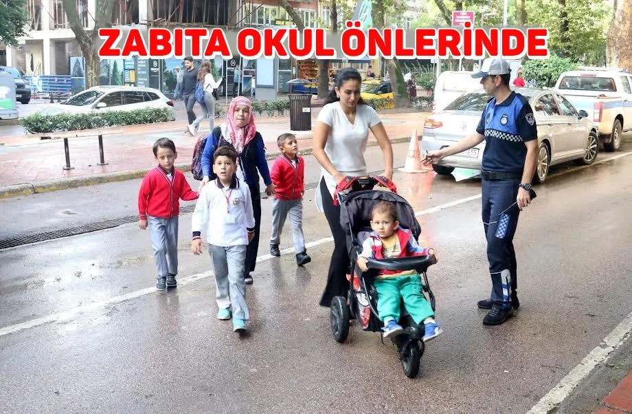 ZABITA OKUL ÖNLERİNDE