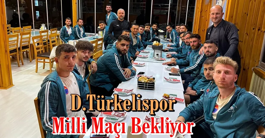 Darıca Türkelispor Kampta Milli Maçı Bekliyor