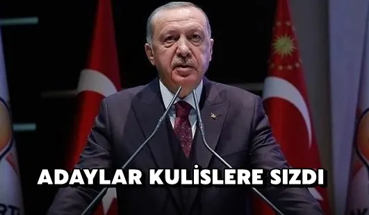 Adaylar Kulislere Sızdı