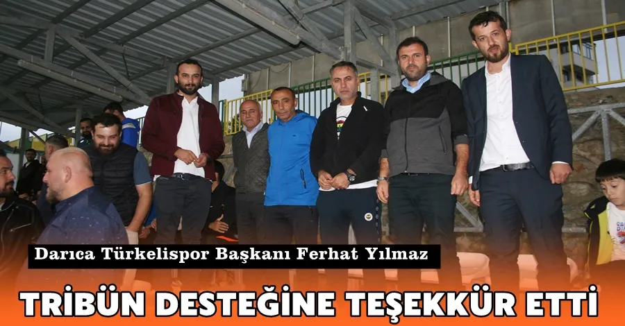 Başkan Yılmaz Tribün Desteğine Teşekkür Etti