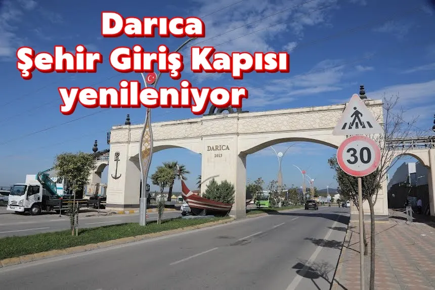 Darıca Şehir Giriş Kapısı yenileniyor