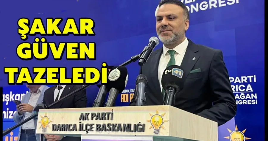 ŞAKAR GÜVEN TAZELEDİ