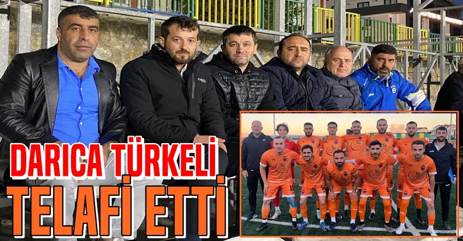 Darıca Türkeli Telafi etti