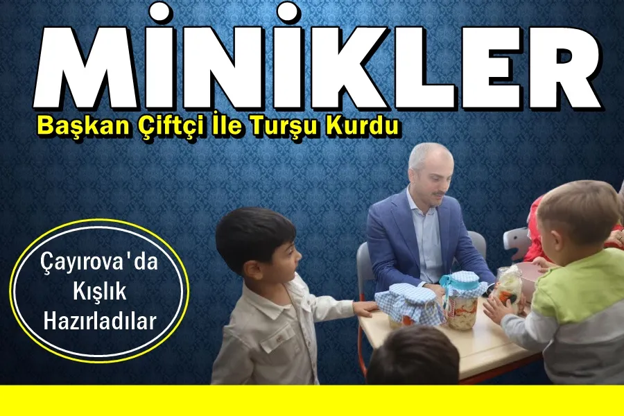 Çayırovalı minikler, elleriyle turşu hazırladı